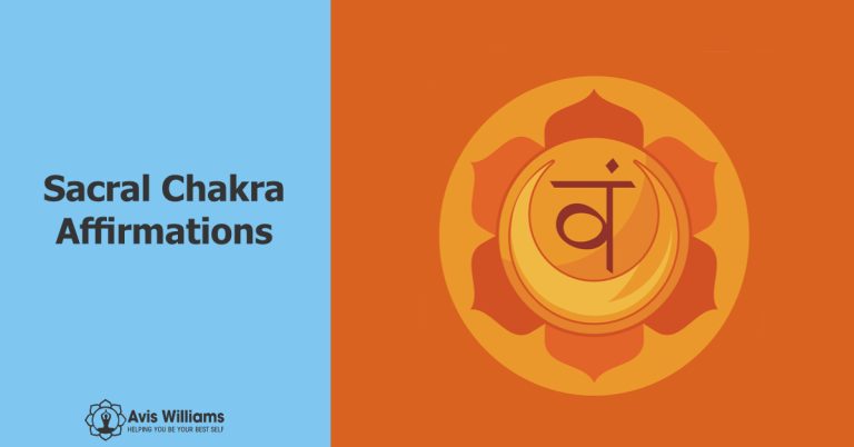 Sacral Chakra Affirmations For Healing
